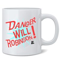 Poster Foundry Danger Will Robinson Lost in Space Ceramic Coffee Mug Tea Cup Fun Novelty Gift 12 oz